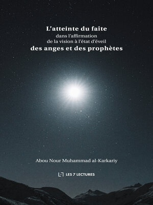 cover image of L'atteinte du faîte dans l'affirmation de la vision à l'état d'éveil des anges et des prophètes